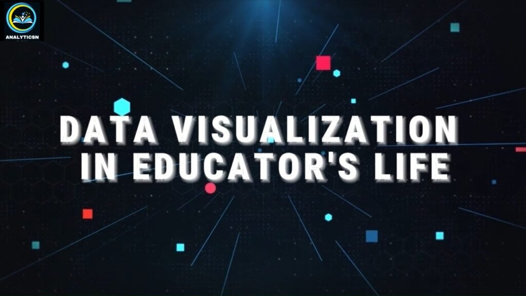 Course - data driven visual communication in an educator's life